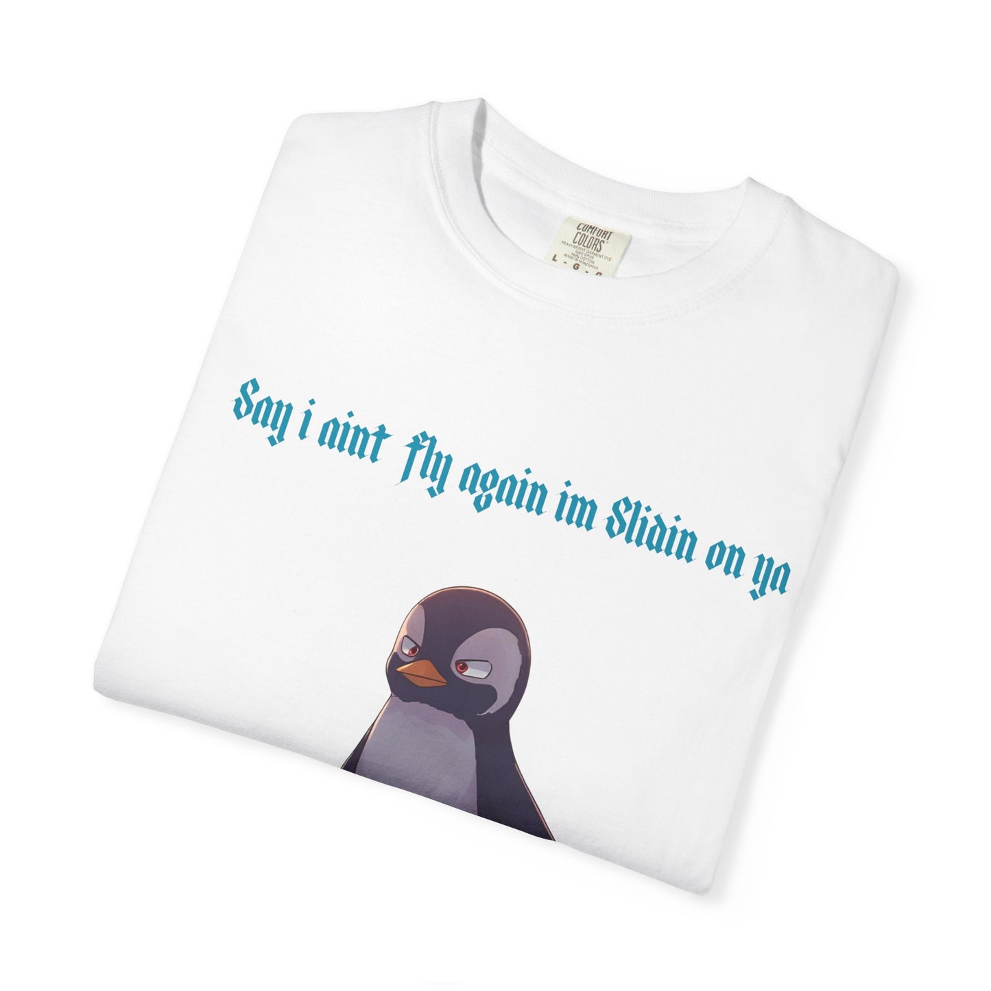 SLIDE ON YA T-shirt