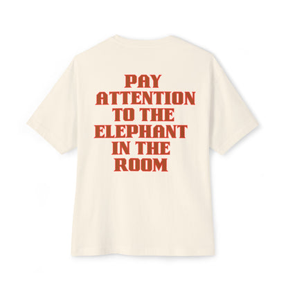 PAY ATTENTION!!! Oversized Tee