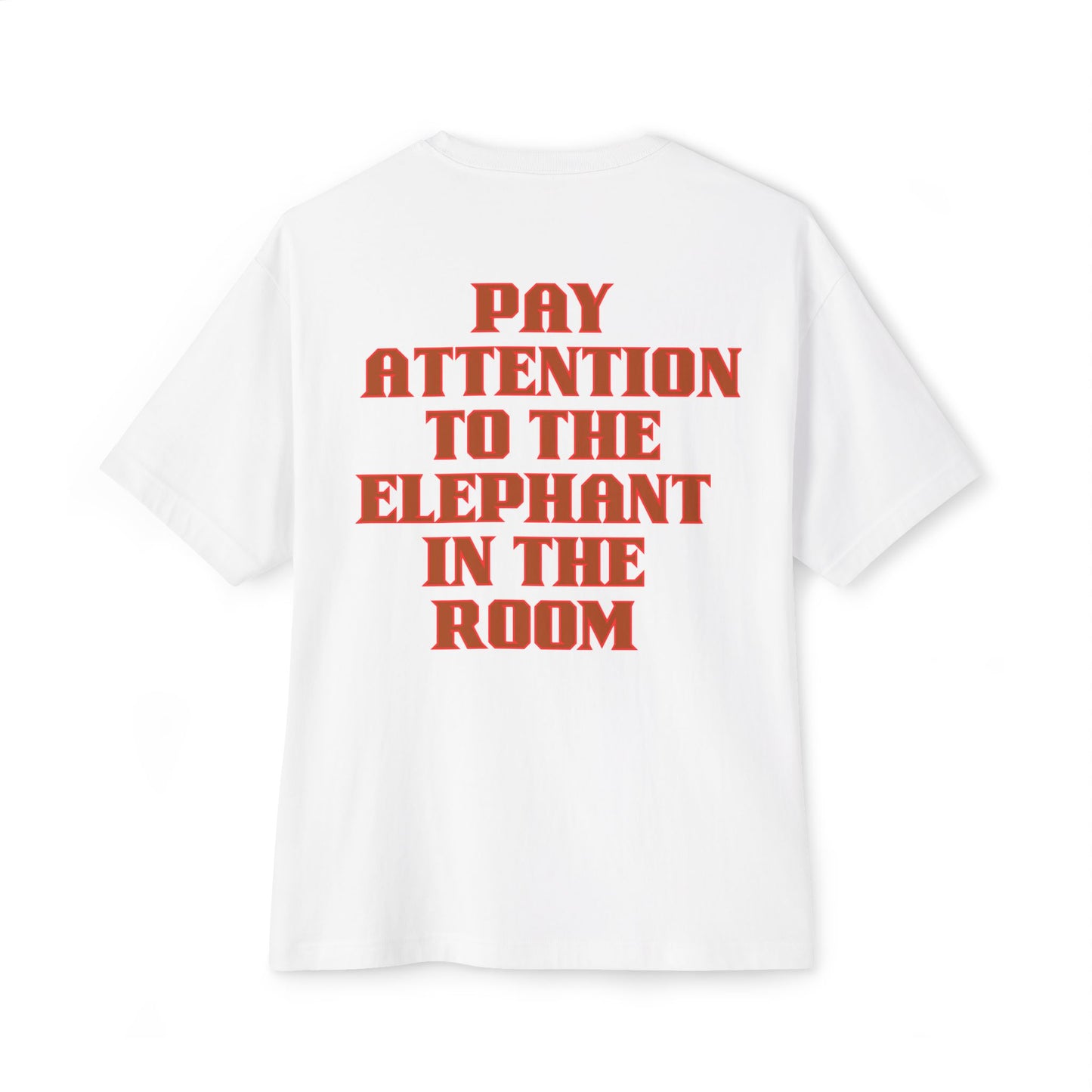 PAY ATTENTION!!! Oversized Tee