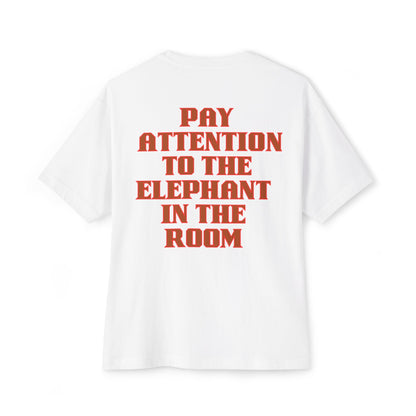 PAY ATTENTION!!! Oversized Tee