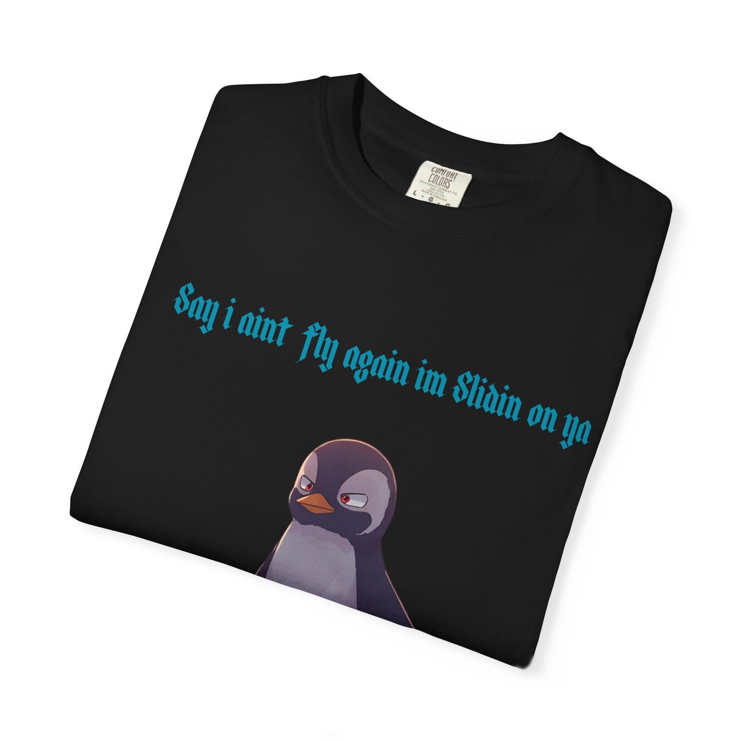 SLIDE ON YA T-shirt