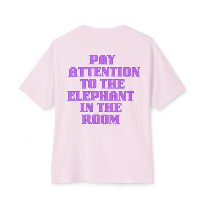 PAY ATTENTION!!! Oversized Tee