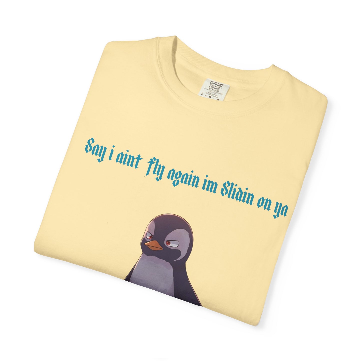 SLIDE ON YA T-shirt